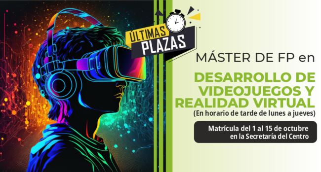 Curso de Especialización de Videojuegos - Últimas plazas - Octubre 2024