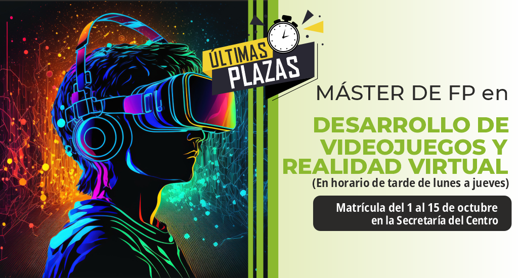 Curso de Especialización de Videojuegos - Últimas plazas - Octubre 2024